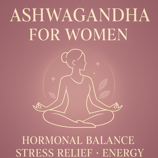 Ashwagandha for Women UAE | Hormone & Energy Boost | 2025