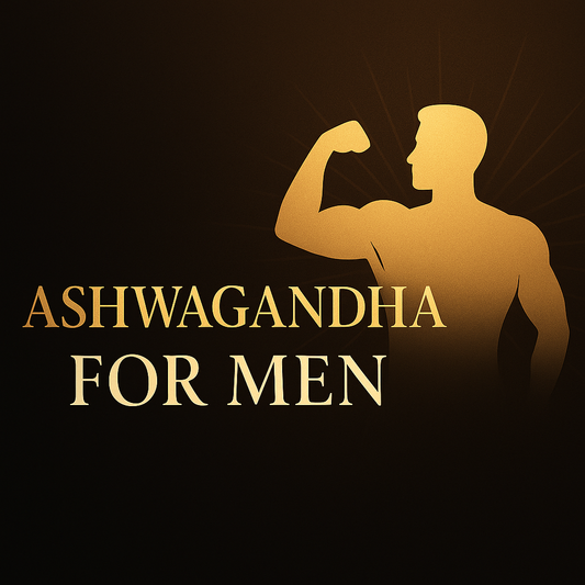 Ashwagandha for Men in UAE | Testosterone & Strength | 2025