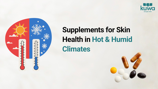 Supplements to Support Skin Health in Hot & Humid Climates