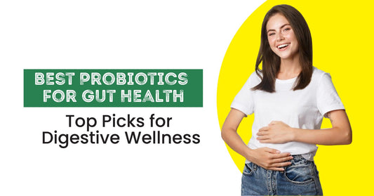 Best Probiotics for Gut Health: Top Picks for Digestive Wellness in the UAE