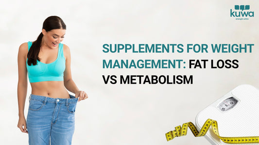 Supplements for Weight Management
