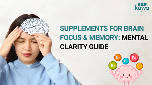 Supplements for Brain Focus & Memory: Mental Clarity Guide