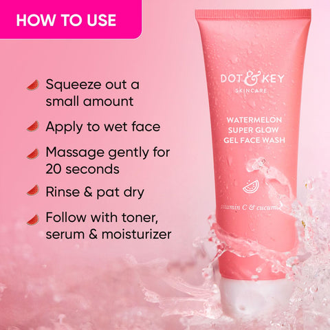 Dot & Key Watermelon Superglow Facial Gel Face Wash100ml