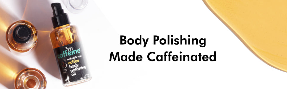 mCaffeine Coffee Body Polishing Oil with Vitamin E - 100 ml - 1